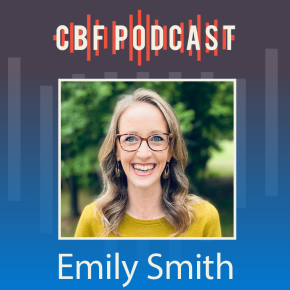 CBF Podcast: Emily Smith, The Science of the Good Samaritan